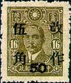 Definitive 039 Dr. Sun Yat-sen Issue of Central Trust Print, Surcharged as 50c(1943) (常39.5)